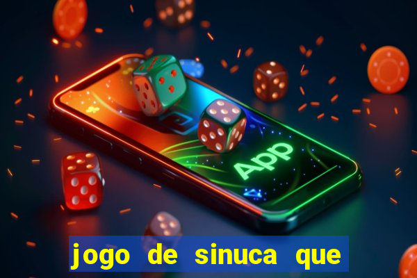 jogo de sinuca que ganha dinheiro no pix