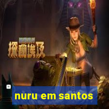 nuru em santos