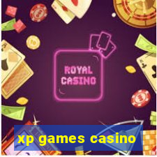 xp games casino