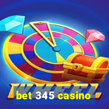 bet 345 casino