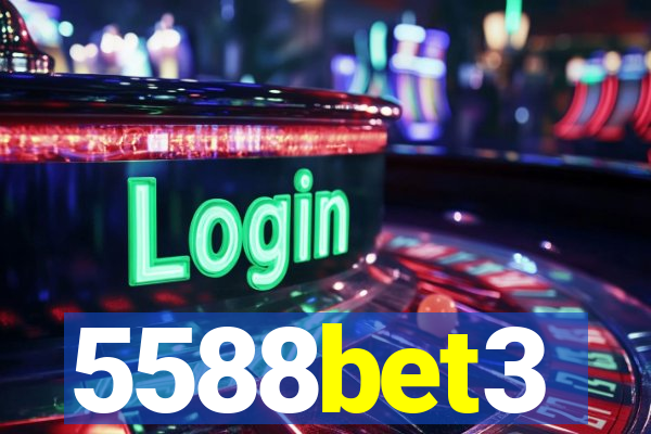 5588bet3