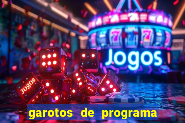 garotos de programa na zona leste