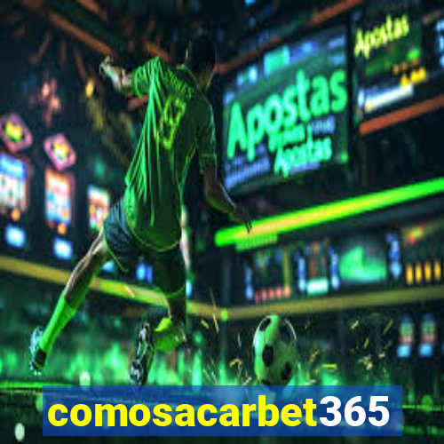 comosacarbet365