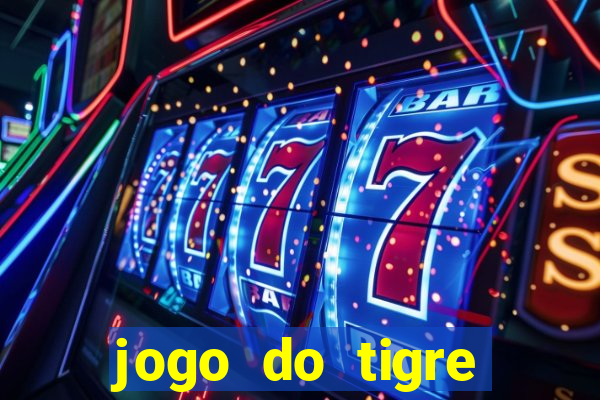 jogo do tigre minimo 5 reais