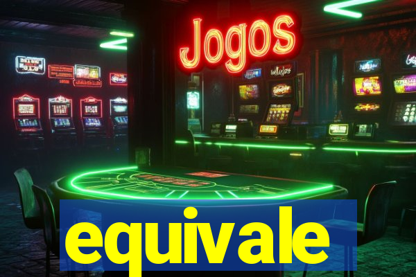 equivale