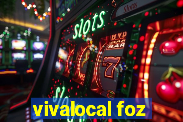 vivalocal foz