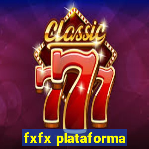 fxfx plataforma