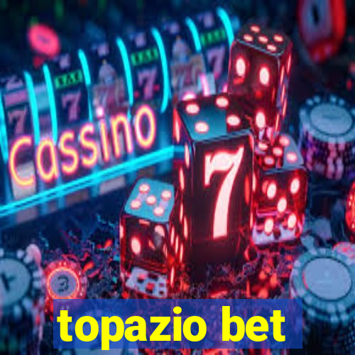 topazio bet