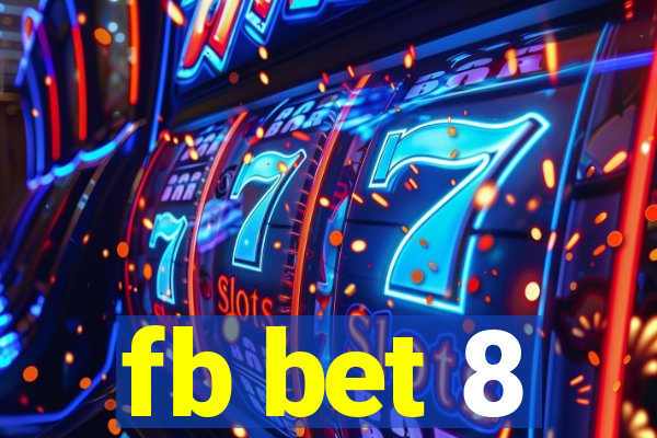 fb bet 8