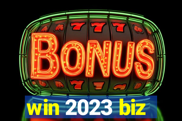 win 2023 biz