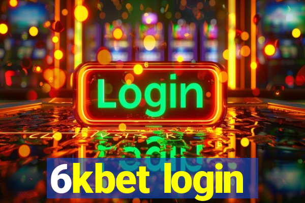 6kbet login