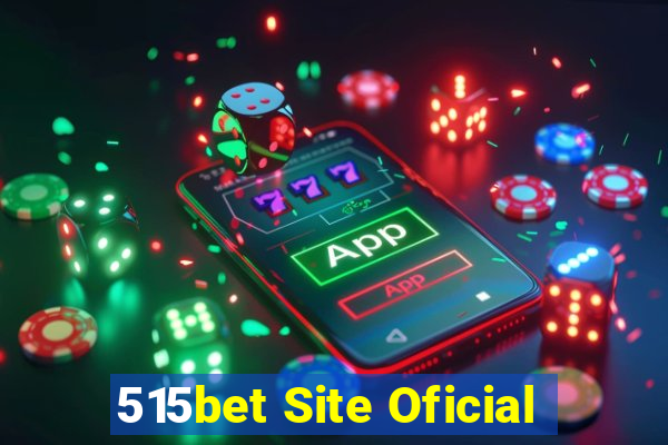 515bet Site Oficial