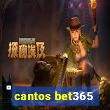 cantos bet365