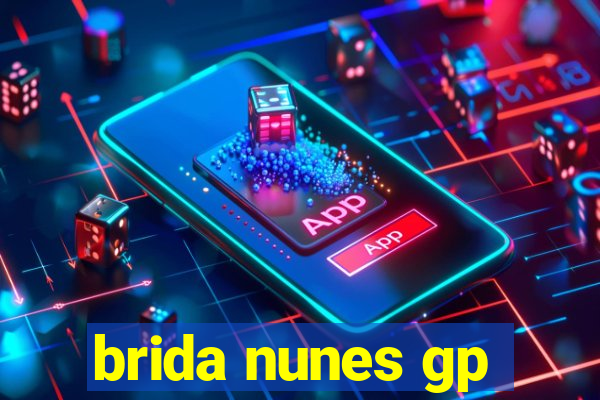 brida nunes gp