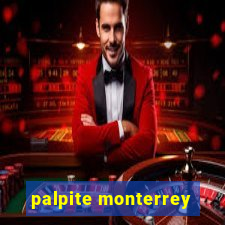 palpite monterrey