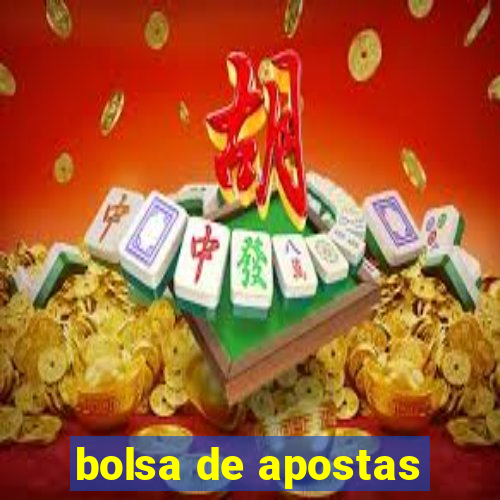 bolsa de apostas