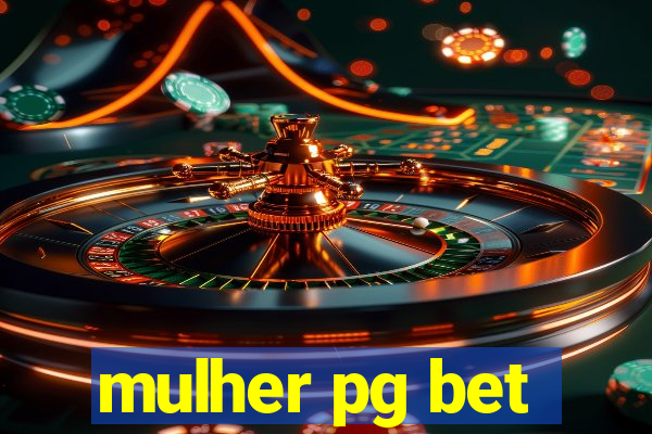 mulher pg bet