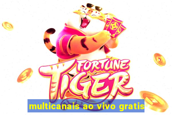 multicanais ao vivo gratis