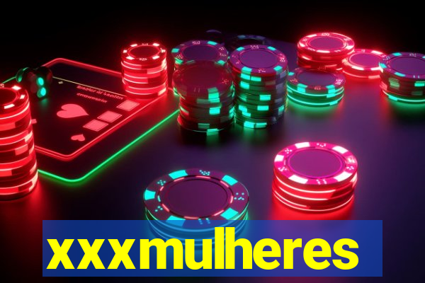 xxxmulheres