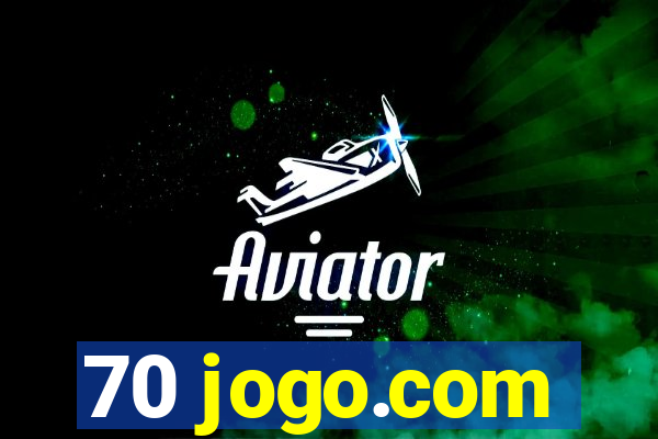 70 jogo.com