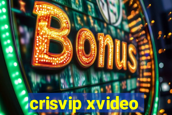 crisvip xvideo