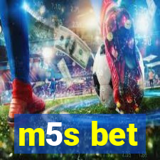 m5s bet