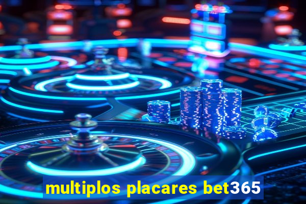 multiplos placares bet365