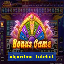 algoritmo futebol virtual bet365