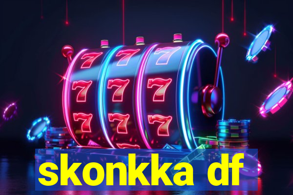 skonkka df