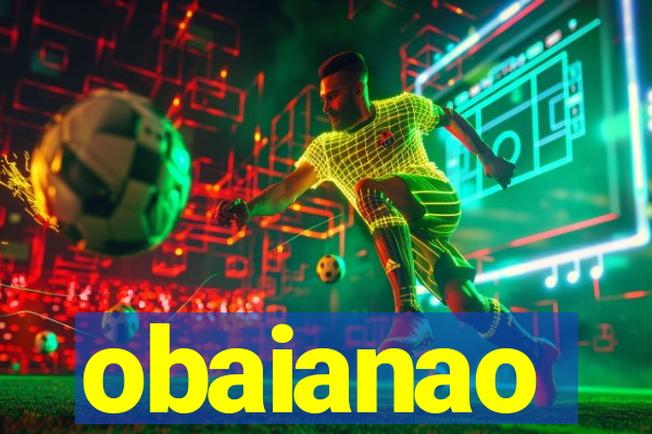 obaianao