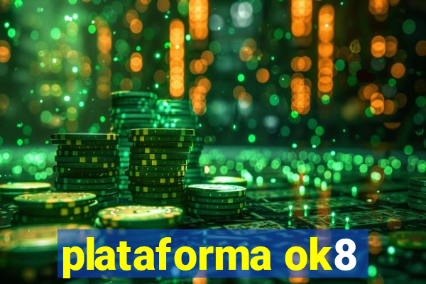 plataforma ok8