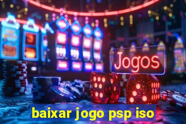 baixar jogo psp iso