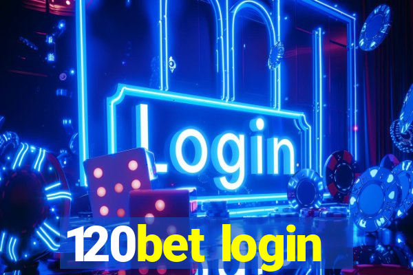 120bet login