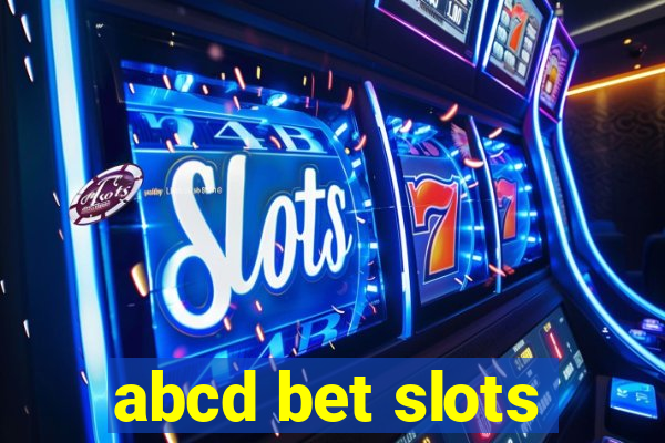 abcd bet slots