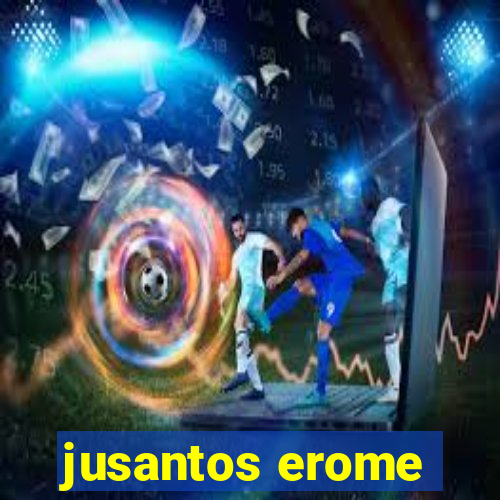 jusantos erome