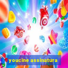 youcine assinatura