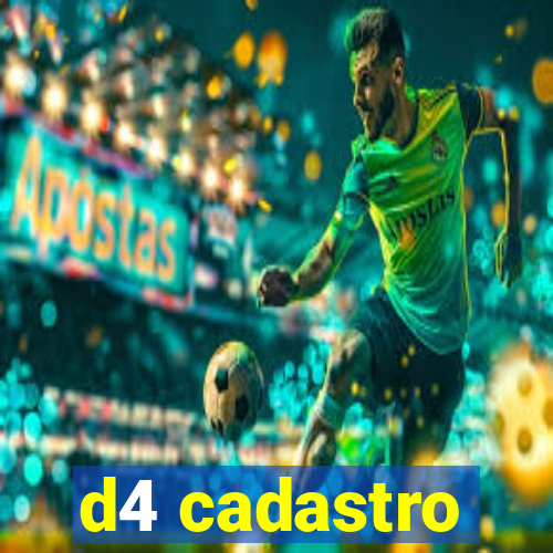 d4 cadastro