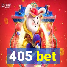 405 bet