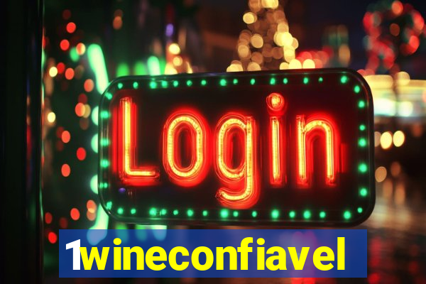 1wineconfiavel