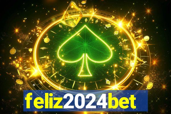 feliz2024bet