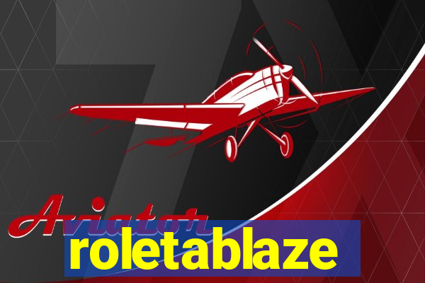 roletablaze