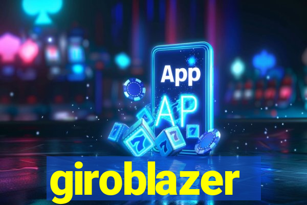 giroblazer