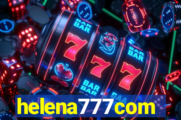 helena777com