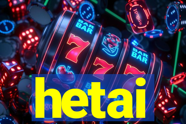 hetai