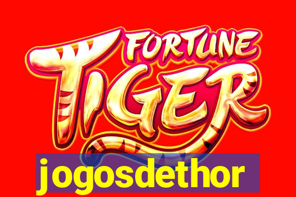 jogosdethor