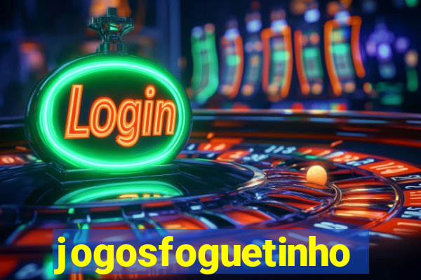 jogosfoguetinho