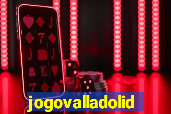 jogovalladolid