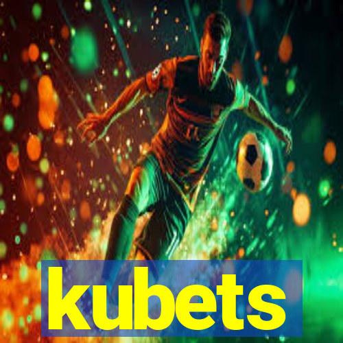 kubets