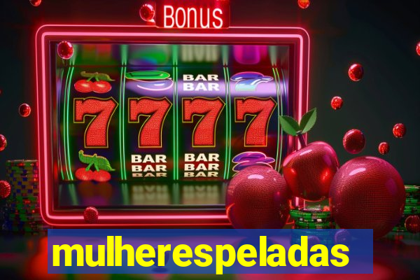 mulherespeladas