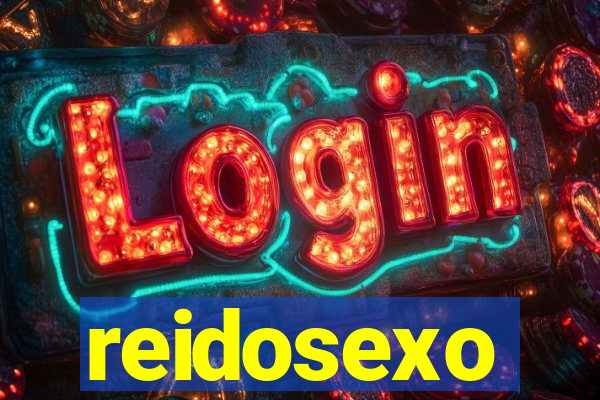 reidosexo